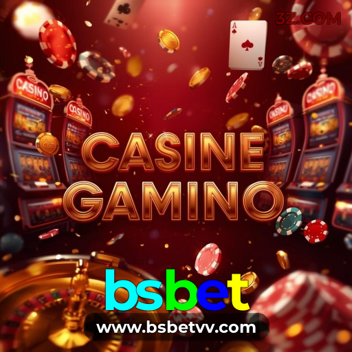 bsbet.com | Cassino Online com Bônus de Boas-Vindas